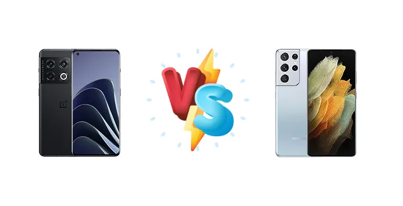 OnePlus 10 Pro vs Samsung Galaxy S21 Ultra 5G