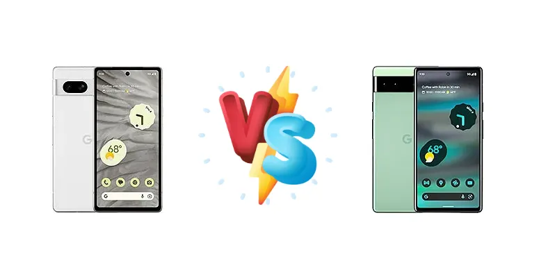 Google Pixel 7a vs Google Pixel 6a