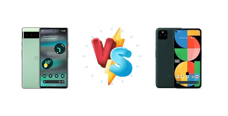 Pixel 6a vs 5a 5G: Which Google Phone to Buy?