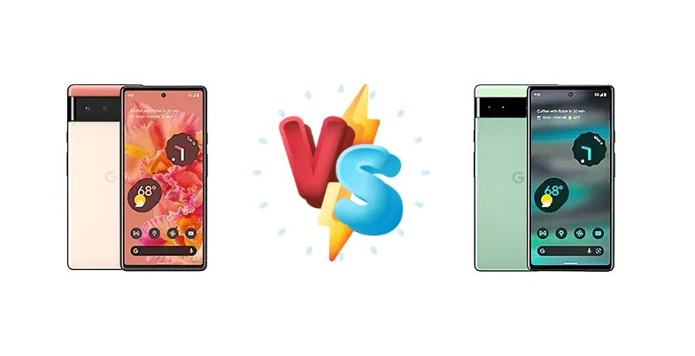 Google Pixel 6 vs Google Pixel 6a
