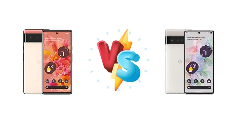 Google Pixel 6 vs Google Pixel 6 Pro
