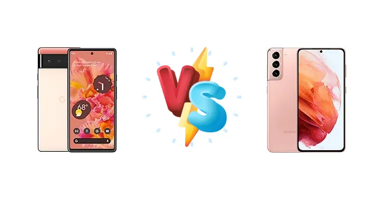 Google Pixel 6 vs Samsung Galaxy S21 5G