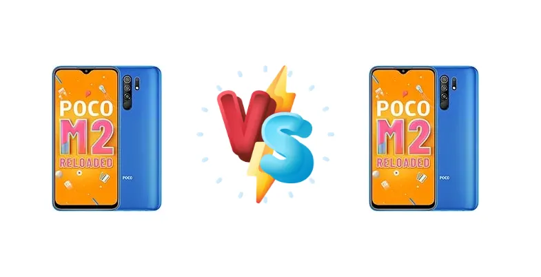Poco M2 Reloaded vs. M2 Reloaded: Identical Twins?