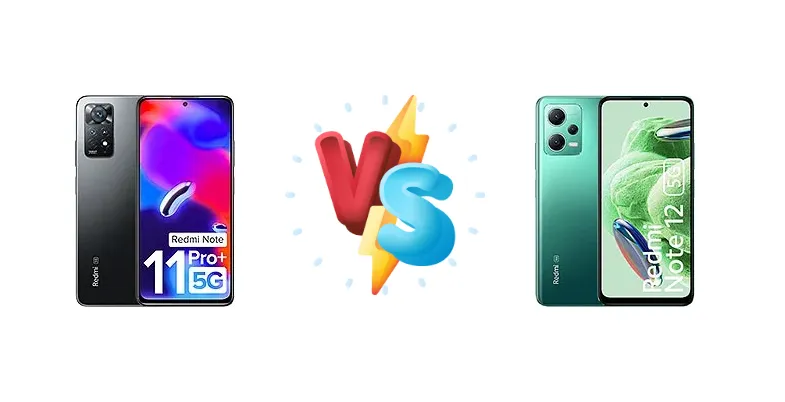 Xiaomi Redmi Note 11 Pro+ 5G (India) vs Xiaomi Redmi Note 12