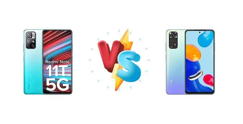 Xiaomi Redmi Note 11T 5G vs Xiaomi Redmi Note 11