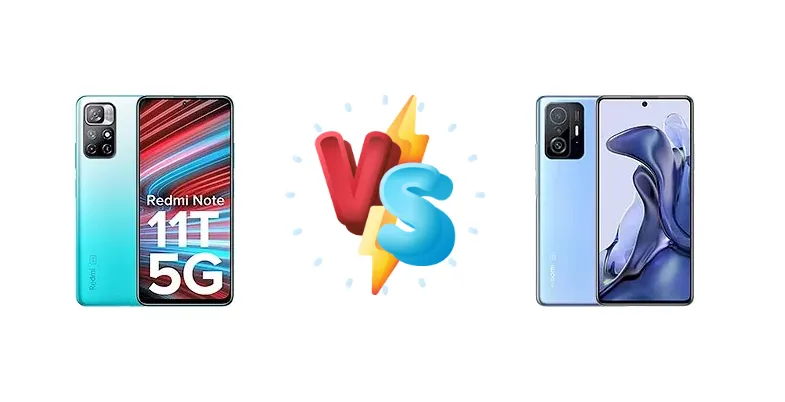 Xiaomi Redmi Note 11T 5G vs Xiaomi 11T
