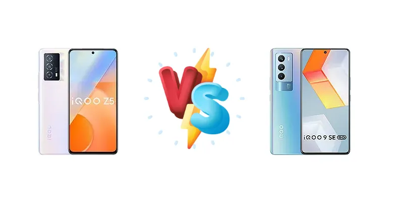 vivo iQOO Z5 vs vivo iQOO 9 SE