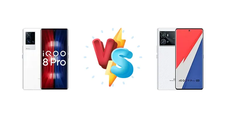 vivo iQOO 8 Pro vs vivo iQOO 9 Pro