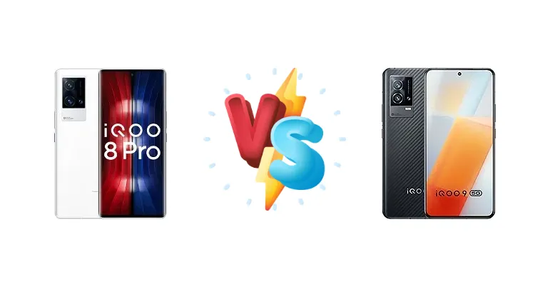 vivo iQOO 8 Pro vs vivo iQOO 9