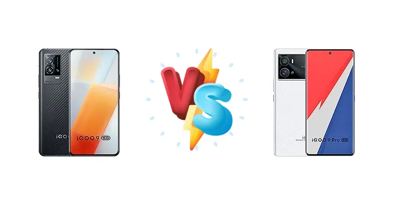 vivo iQOO 9 vs vivo iQOO 9 Pro