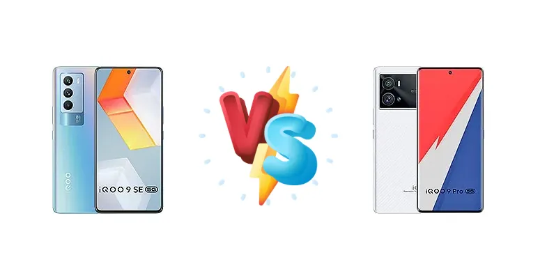 vivo iQOO 9 SE vs vivo iQOO 9 Pro