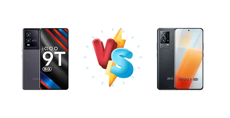 vivo iQOO 9T vs vivo iQOO 9