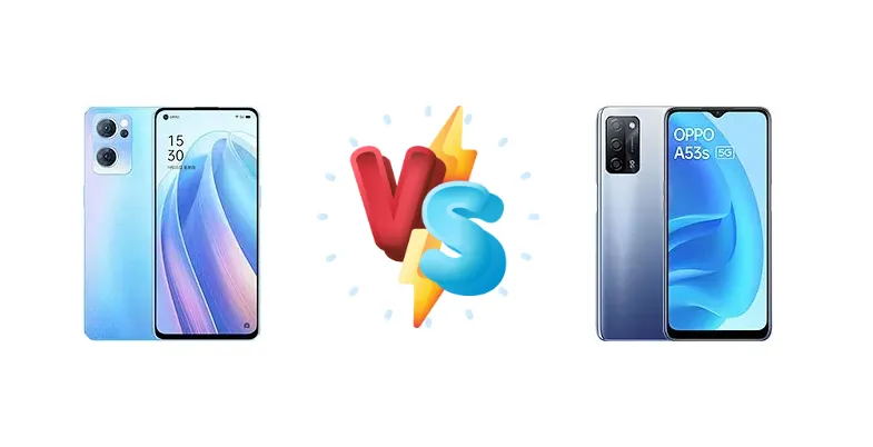 Reno7 5G vs A53s 5G: Which Oppo Phone to Choose?