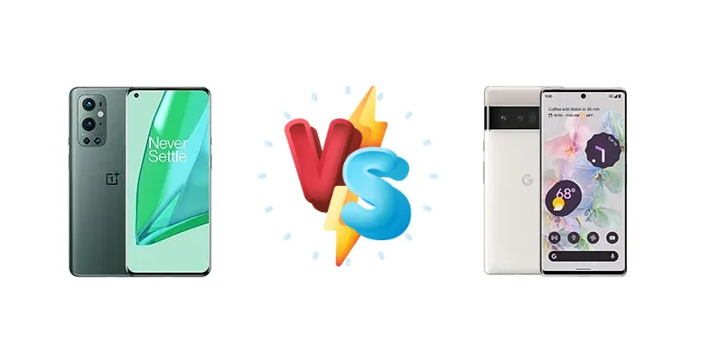 Snapdragon vs Tensor: OnePlus 9 Pro vs Google Pixel 6 Pro - A Deep Dive
