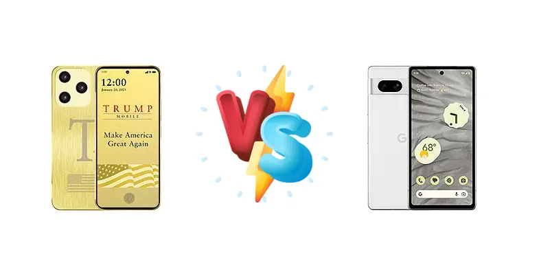 Trump Mobile T1 Phone vs Google Pixel 7a