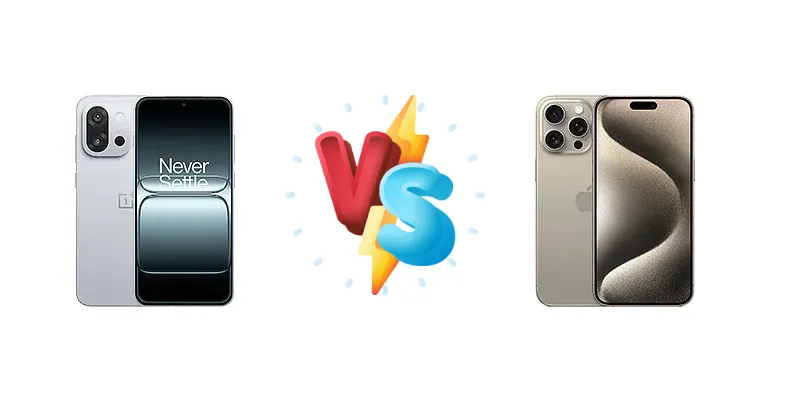 OnePlus 13T vs Apple iPhone 15 Pro Max