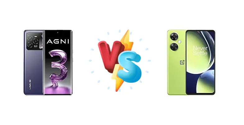 Lava Agni 3 vs OnePlus Nord CE 3 Lite