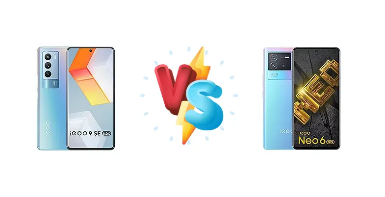 vivo iQOO 9 SE vs vivo iQOO Neo 6