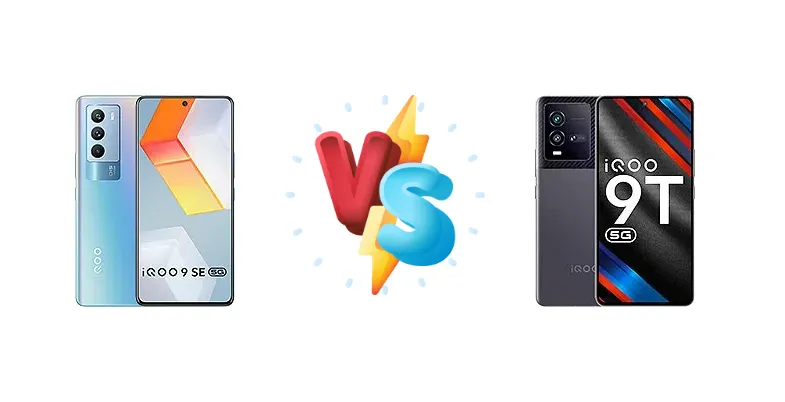 vivo iQOO 9 SE vs vivo iQOO 9T