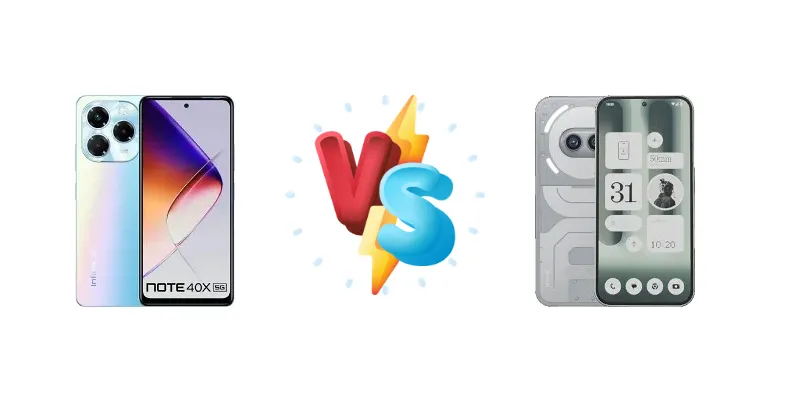 Infinix Note 40X 5G vs Nothing Phone (2a) Plus