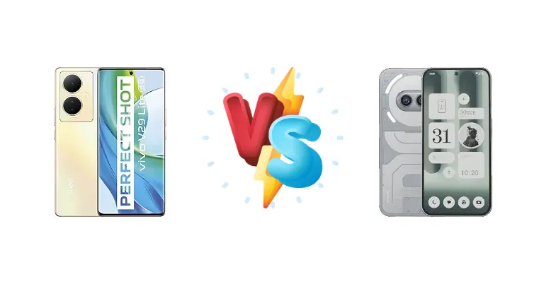 vivo V29 Lite vs Nothing Phone (2a) Plus