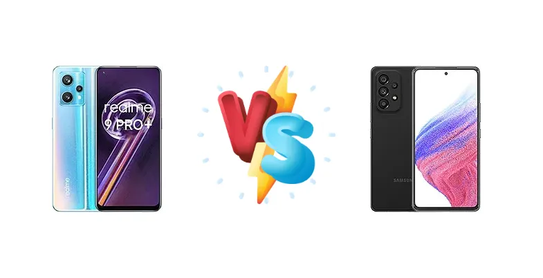 Realme 9 Pro+ vs Samsung Galaxy A53 5G