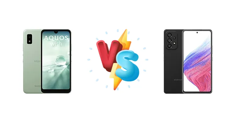 Sharp Aquos wish vs Samsung Galaxy A53 5G