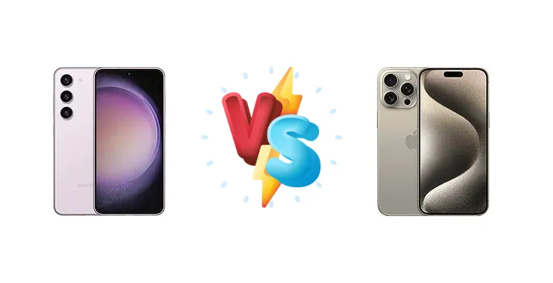 Samsung Galaxy S23 vs Apple iPhone 15 Pro Max