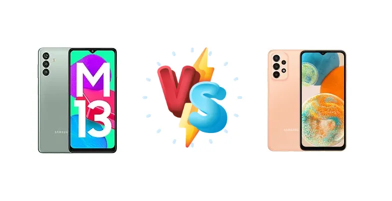 Samsung Galaxy M13 (India) vs Samsung Galaxy A23 5G