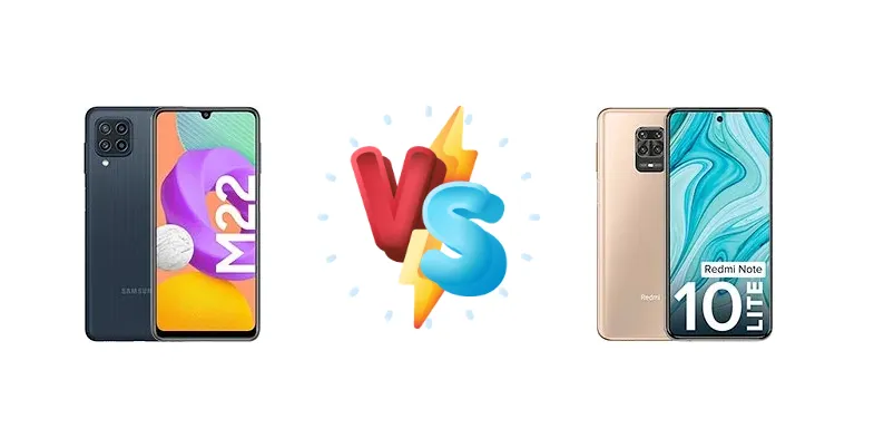 Samsung Galaxy M22 vs Xiaomi Redmi Note 10 Lite