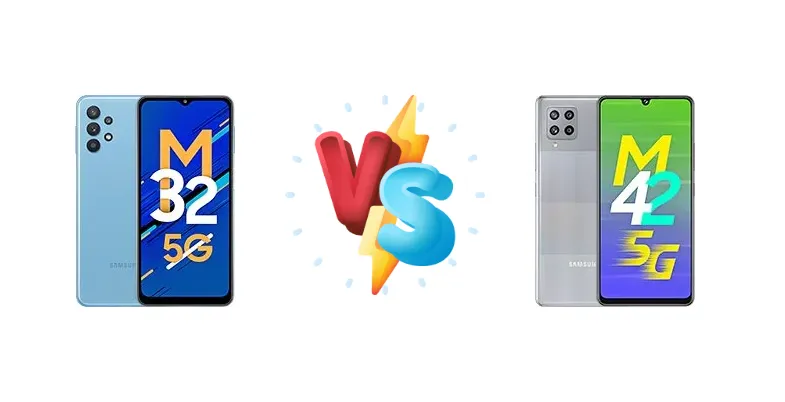 Samsung Galaxy M32 5G vs Samsung Galaxy M42 5G