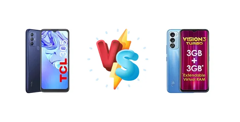 Budget Battle: TCL 305 vs. itel Vision 3 Turbo - Which Wins?
