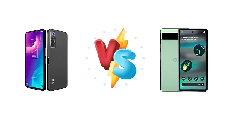 TCL 30+ vs Google Pixel 6a