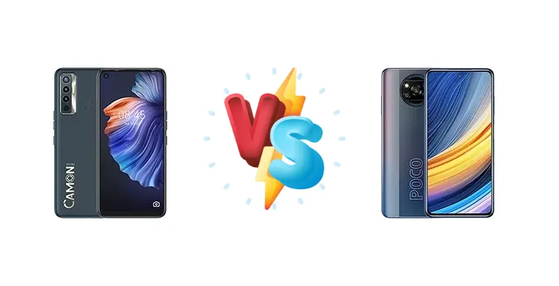 Tecno Camon 17 vs Xiaomi Poco X3 Pro