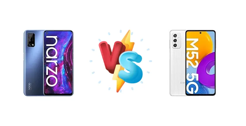 Realme Narzo 30 Pro 5G vs Samsung Galaxy M52 5G