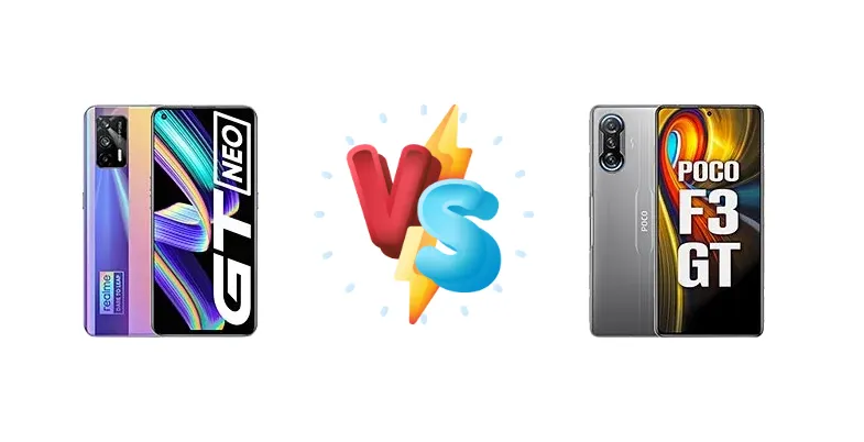 Realme GT Neo vs Xiaomi Poco F3 GT