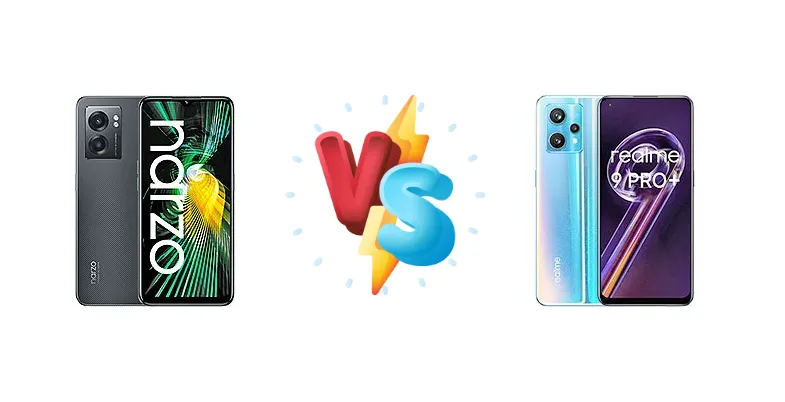 Realme Narzo 50 5G vs Realme 9 Pro+