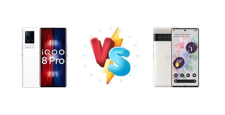 vivo iQOO 8 Pro vs Google Pixel 6 Pro
