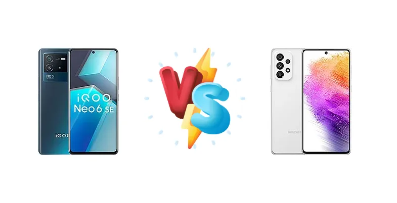 vivo iQOO Neo6 SE vs Samsung Galaxy A73 5G