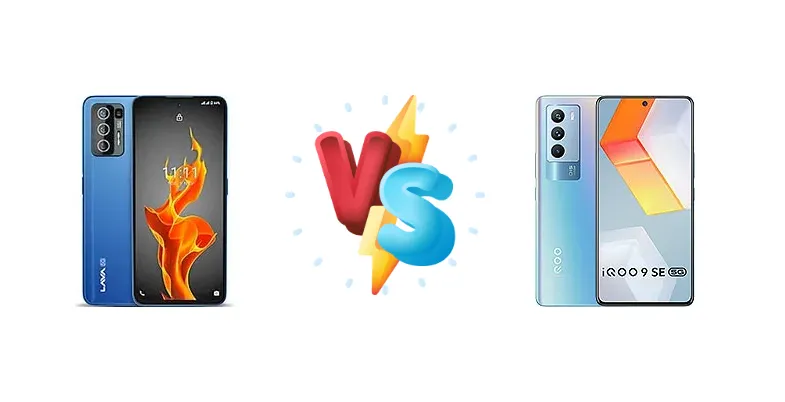 Lava Agni 5G vs vivo iQOO 9 SE