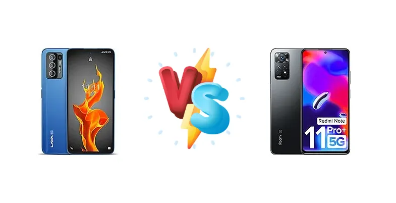 Lava Agni 5G vs Xiaomi Redmi Note 11 Pro+ 5G (India)