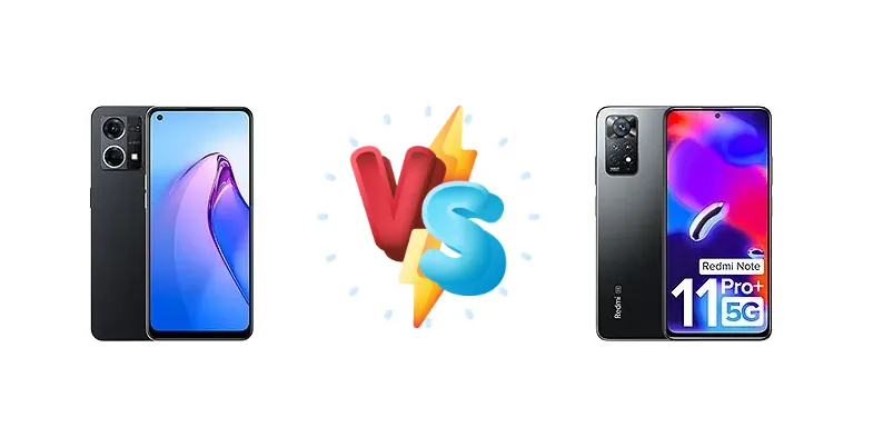 Oppo Reno8 4G vs Xiaomi Redmi Note 11 Pro+ 5G (India)