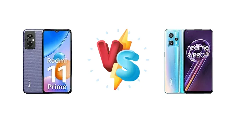 Xiaomi Redmi 11 Prime vs Realme 9 Pro+