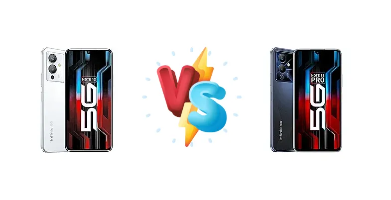 Infinix Note 12 5G vs Infinix Note 12 Pro 5G