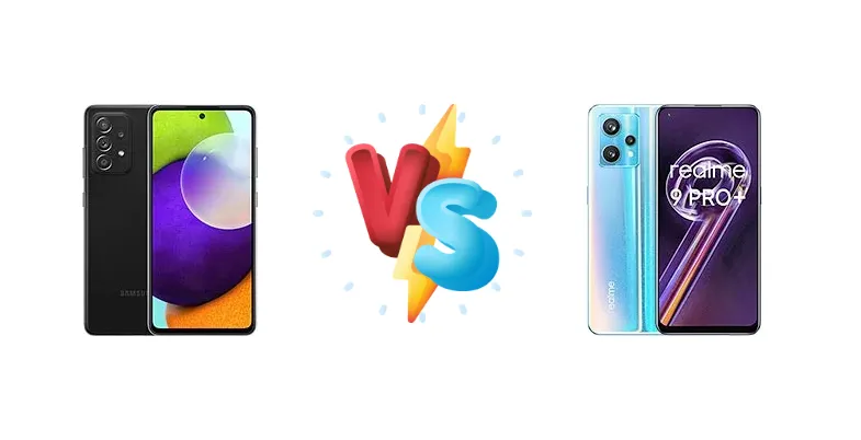 Samsung Galaxy A52 vs Realme 9 Pro+