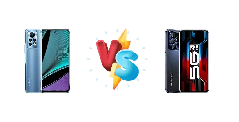 Infinix Note 11 Pro vs Infinix Note 12 Pro 5G