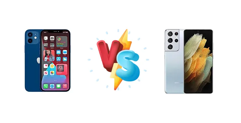 Apple iPhone 12 vs Samsung Galaxy S21 Ultra 5G