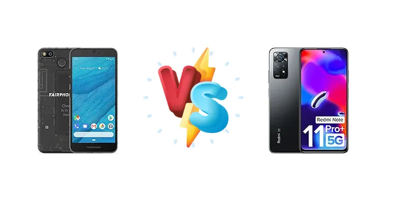 Fairphone 3 vs Xiaomi Redmi Note 11 Pro+ 5G (India)