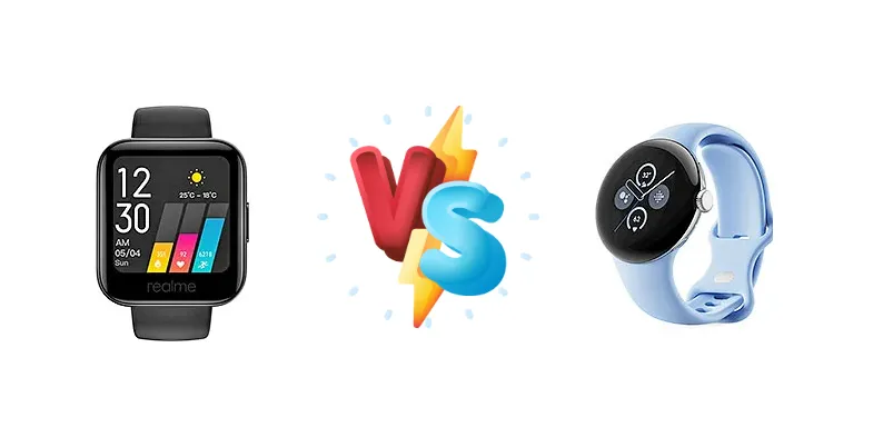 Realme Watch vs Google Pixel Watch 2