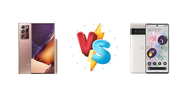 Samsung Galaxy Note20 Ultra 5G vs Google Pixel 6 Pro